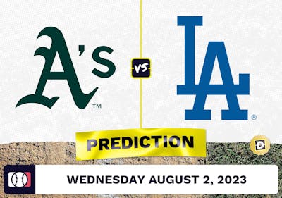 Athletics vs. Dodgers Prediction for MLB Wednesday [8/2/2023]