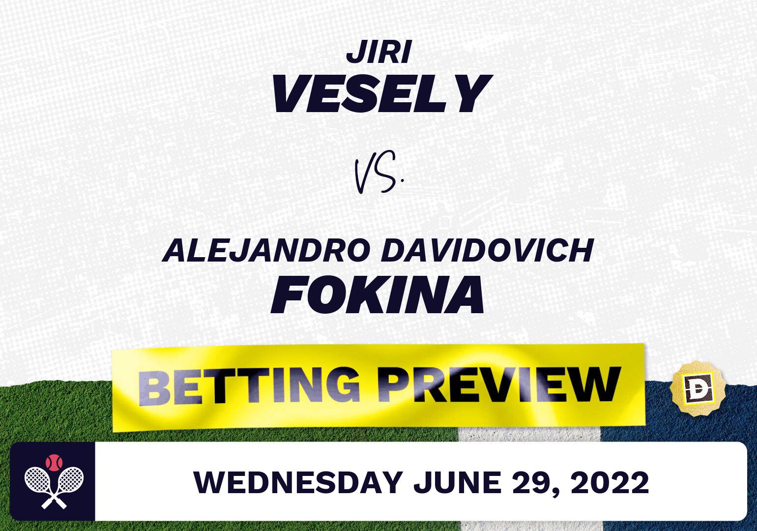 Jiri Vesely vs. Alejandro Davidovich Fokina Predictions - Jun 29, 2022