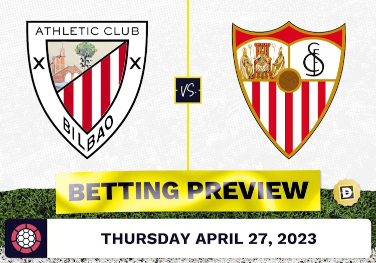 Athletic Bilbao vs. Sevilla Prediction and Odds - Apr 27, 2023