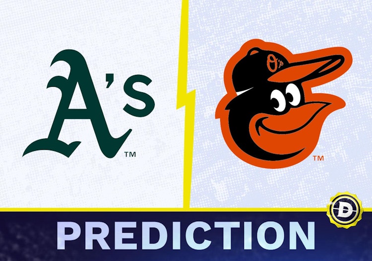 Oakland Athletics vs. Baltimore Orioles Prediction, Odds, MLB Picks [4/26/2024]