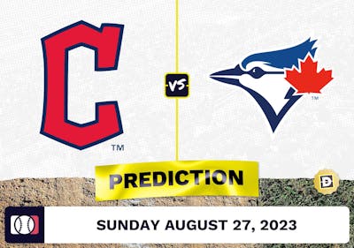 Guardians vs. Blue Jays Prediction for MLB Sunday [8/27/2023]