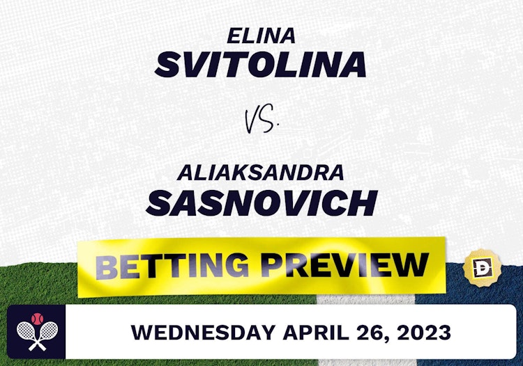 Elina Svitolina vs. Aliaksandra Sasnovich Predictions - Apr 26, 2023