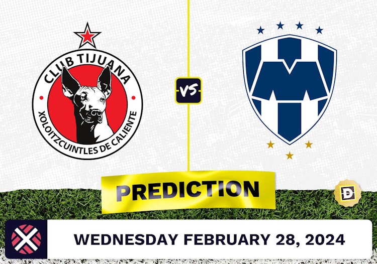 Club Tijuana vs. Monterrey Prediction, Odds, Liga MX Picks [2/28/2024]