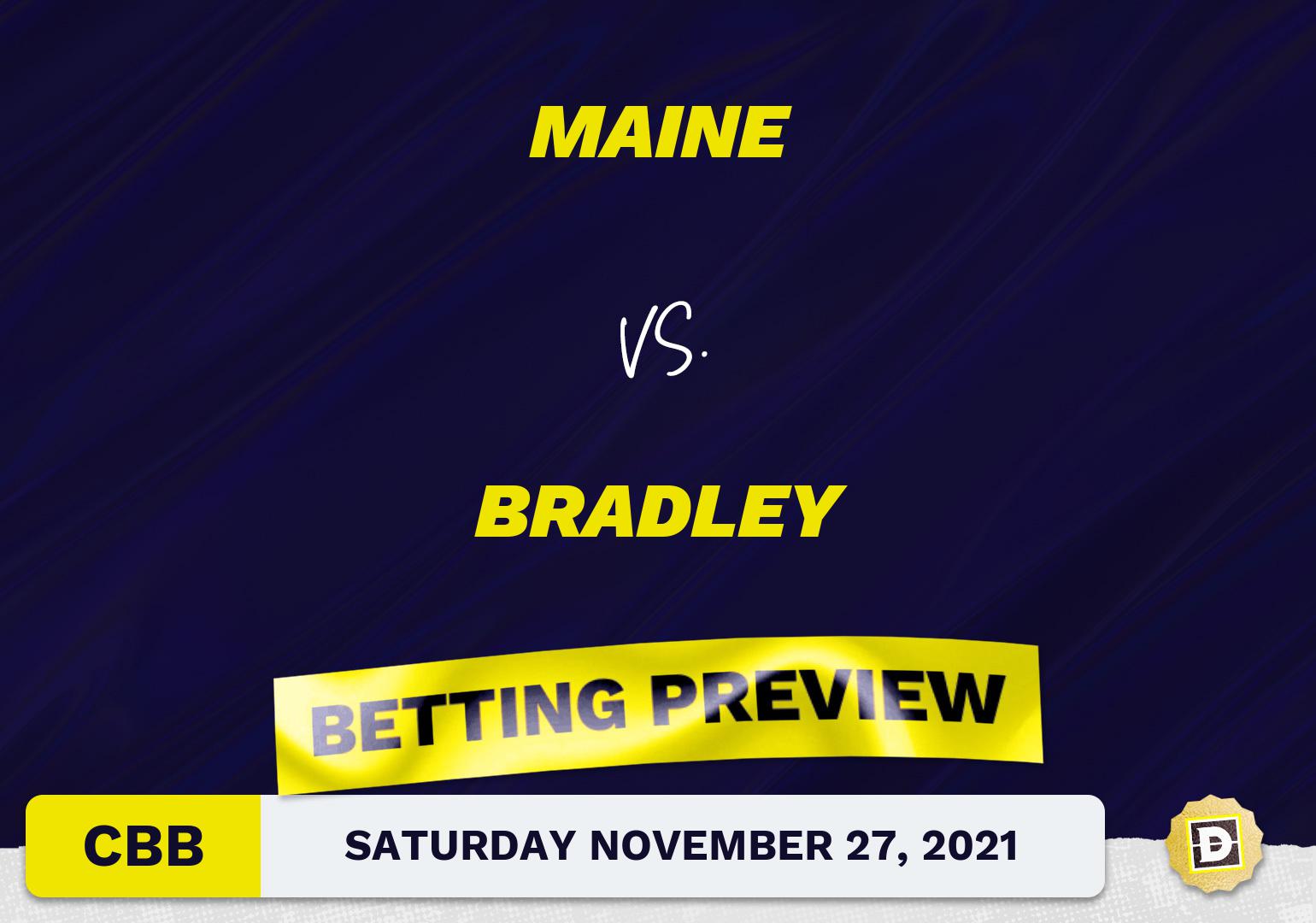 Maine vs. Bradley CBB Predictions and Odds - Nov 27, 2021