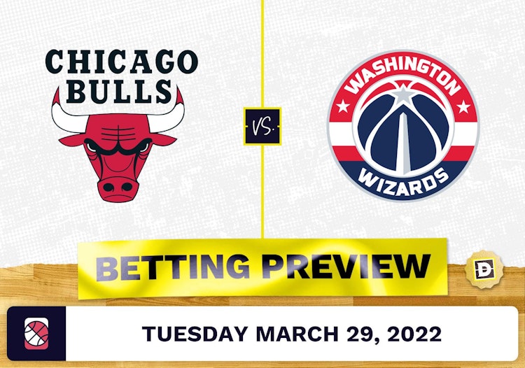 Bulls vs. Wizards Predictions and Odds - Mar 29, 2022