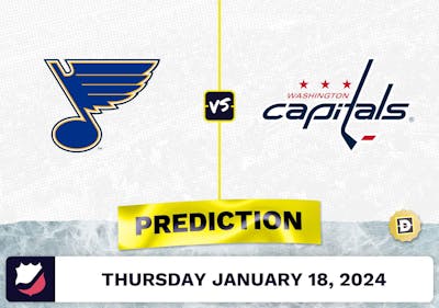 St. Louis Blues vs. Washington Capitals Prediction, Odds, NHL Picks [1/18/2024]