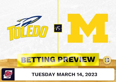 Toledo vs. Michigan CBB Prediction and Odds - Mar 14, 2023