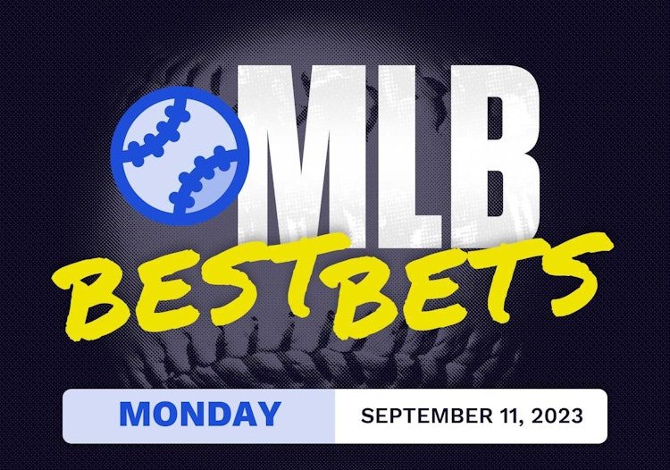 MLB Best Bets Today [Monday 9/11/2023]