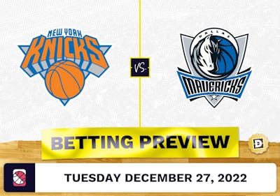Knicks vs. Mavericks Prediction and Odds - Dec 27, 2022
