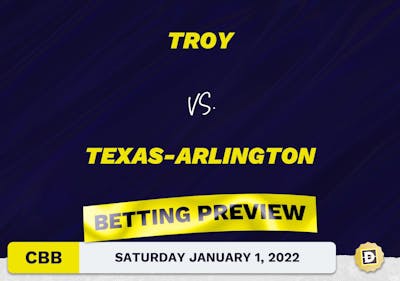 Troy vs. Texas-Arlington CBB Predictions and Odds - Jan 1, 2022