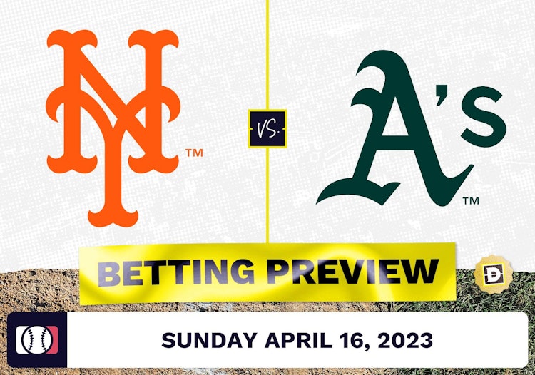 Mets vs. Athletics Prediction and Odds - Apr 16, 2023