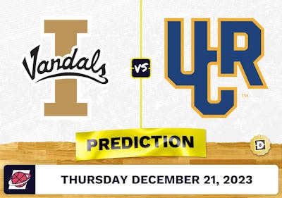Idaho vs. UC Riverside Prediction, Odds, College Basketball Picks  [12/21/2023]