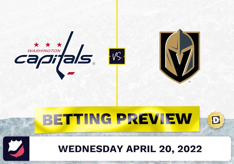 Capitals vs. Golden Knights Prediction and Odds - Apr 20, 2022