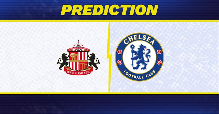 Sunderland-Chelsea Predictions and Game Preview.