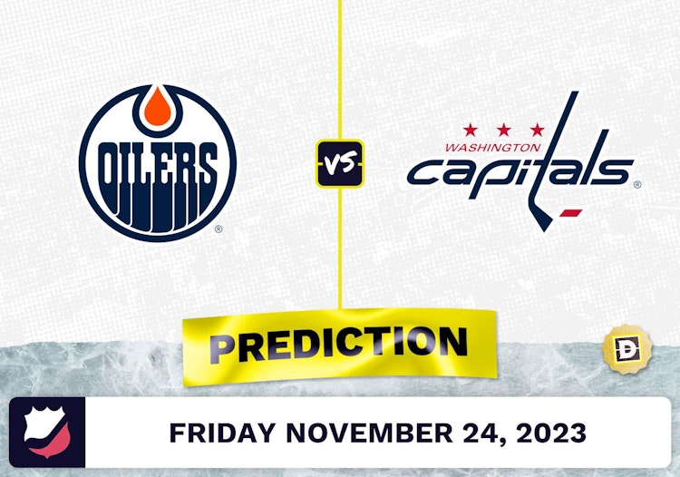 Oilers vs. Capitals Prediction and Odds - November 24, 2023