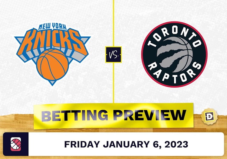 Knicks vs. Raptors Prediction and Odds - Jan 6, 2023