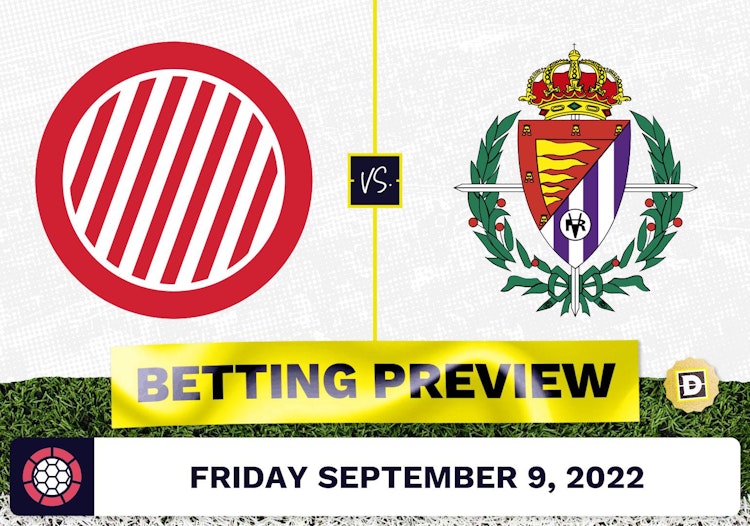 Girona vs. Valladolid Prediction and Odds - Sep 9, 2022