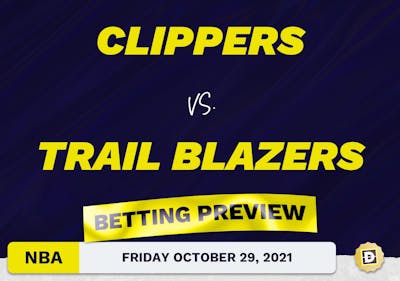 Clippers vs. Trail Blazers Predictions and Odds - Oct 29, 2021