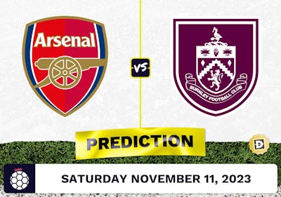 Arsenal vs. Burnley Prediction and Odds - November 11, 2023