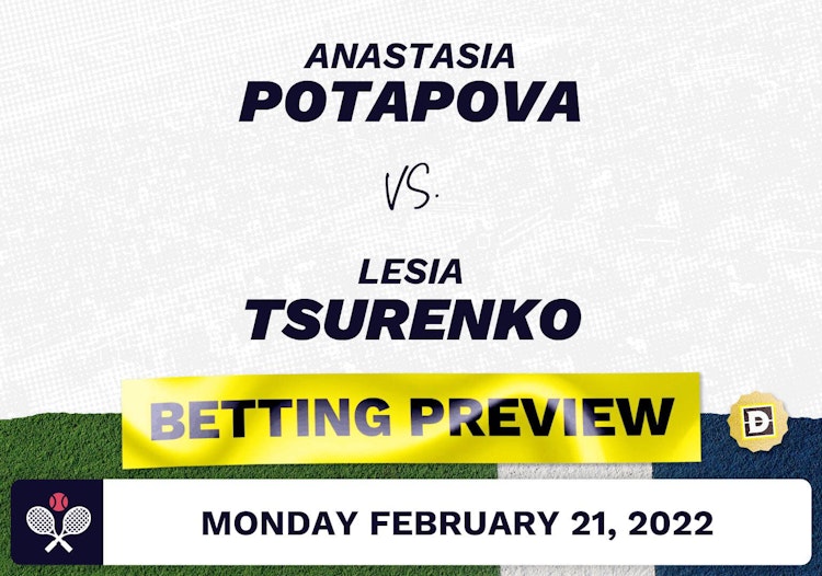 Anastasia Potapova vs. Lesia Tsurenko Predictions - Feb 21, 2022