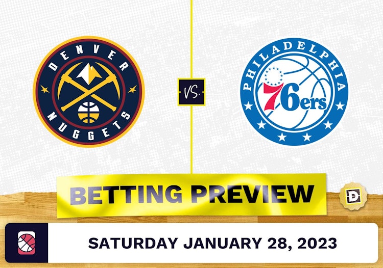 Nuggets vs. 76ers Prediction and Odds - Jan 28, 2023