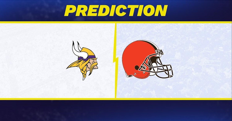Minnesota Vikings-Cleveland Browns Early Predictions and Betting Preview.