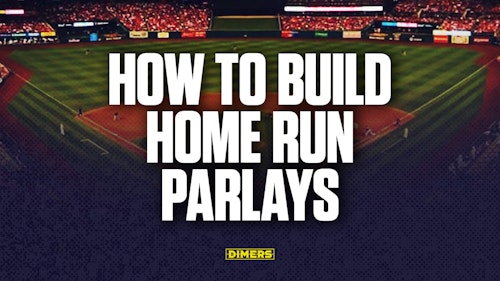How to build Home Run parlays with Dimers Pro MLB predictions