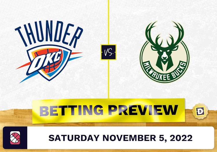 Thunder vs. Bucks Prediction and Odds - Nov 5, 2022