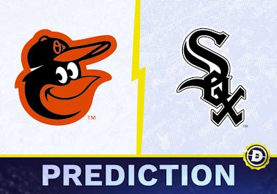Baltimore Orioles vs. Chicago White Sox Prediction, Odds, MLB Picks [5/25/2024]