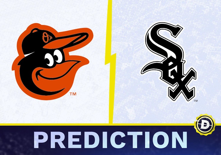 Baltimore Orioles vs. Chicago White Sox Prediction, Odds, MLB Picks [5/25/2024]