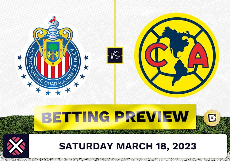 Guadalajara vs. Club America Prediction and Odds - Mar 18, 2023