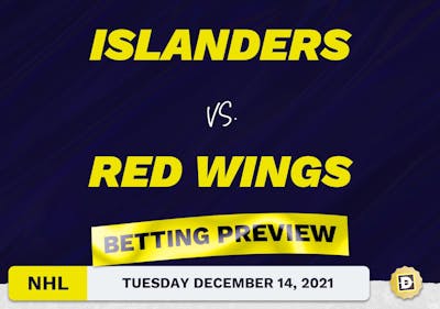 Islanders vs. Red Wings Predictions and Odds - Dec 14, 2021