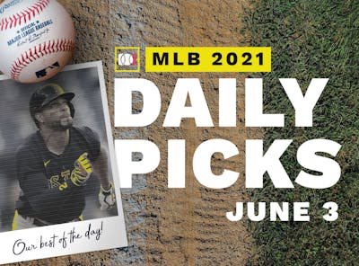 Best MLB Betting Picks and Parlays: Thursday June 3, 2021