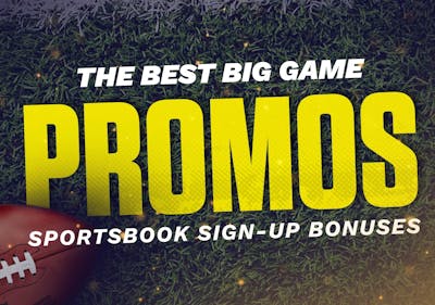 The Best Super Bowl Betting Promos