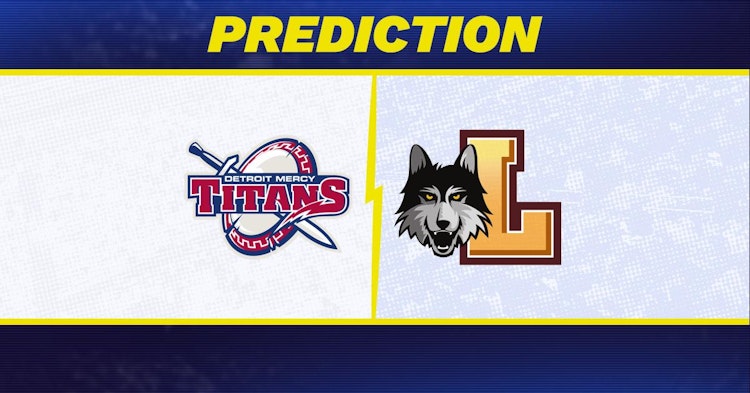 Detroit Mercy-Loyola Chicago Predictions and Game Preview.