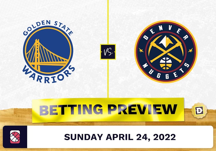 Warriors vs. Nuggets Prediction and Odds - Apr 24, 2022