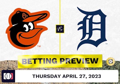 Orioles vs. Tigers Prediction and Odds - Apr 27, 2023
