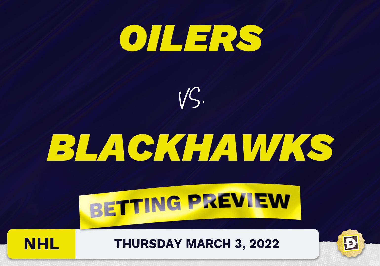 Oilers vs. Blackhawks Predictions and Odds - Mar 3, 2022