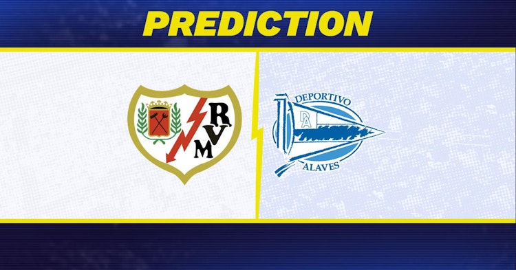 Rayo Vallecano-Alaves Predictions and Game Preview.