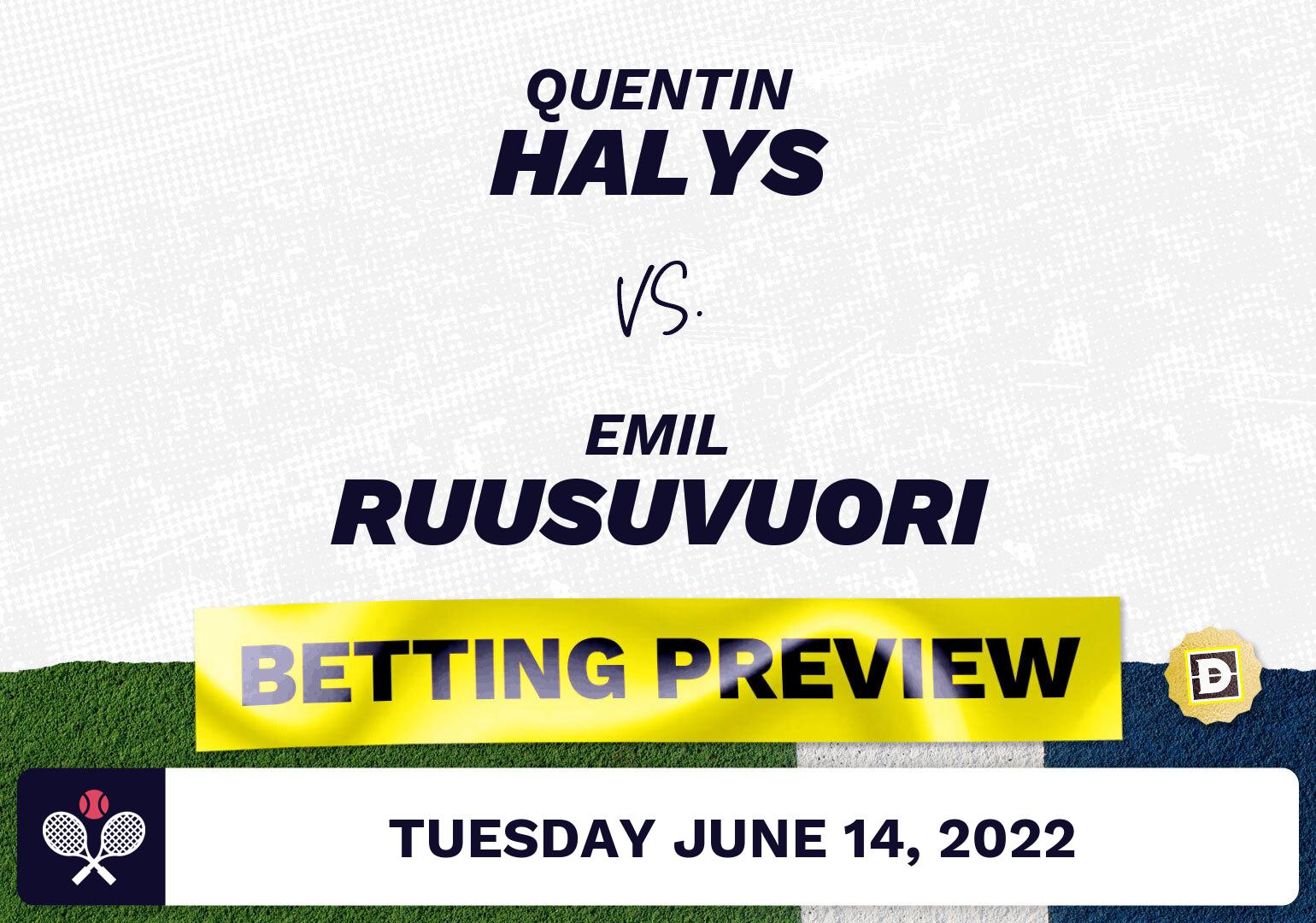 Quentin Halys vs. Emil Ruusuvuori Predictions - Jun 14, 2022