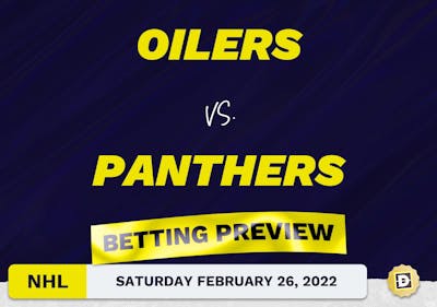 Oilers vs. Panthers Predictions and Odds - Feb 26, 2022