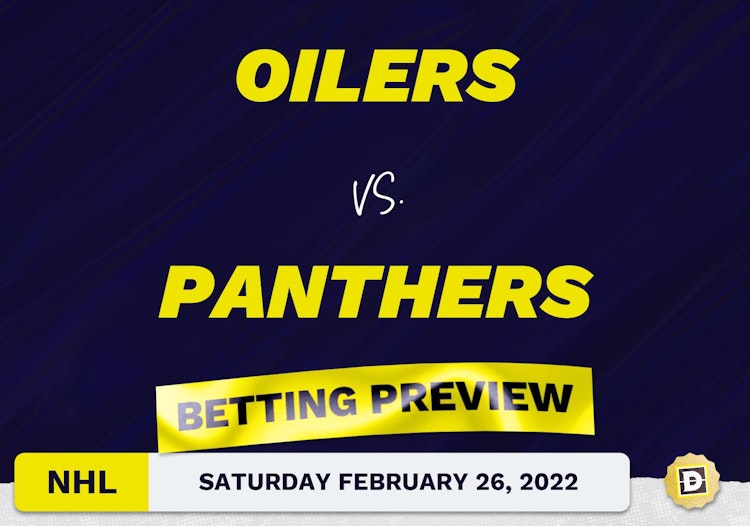 Oilers vs. Panthers Predictions and Odds - Feb 26, 2022