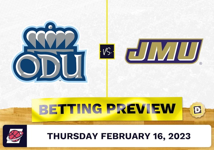 Old Dominion vs. James Madison CBB Prediction and Odds - Feb 16, 2023