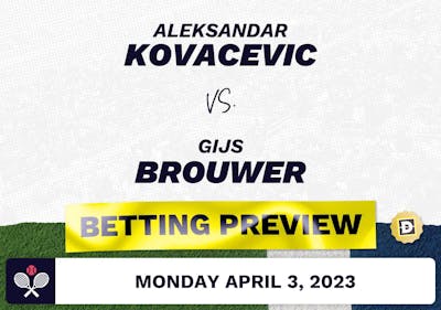 Aleksandar Kovacevic vs. Gijs Brouwer Predictions - Apr 3, 2023