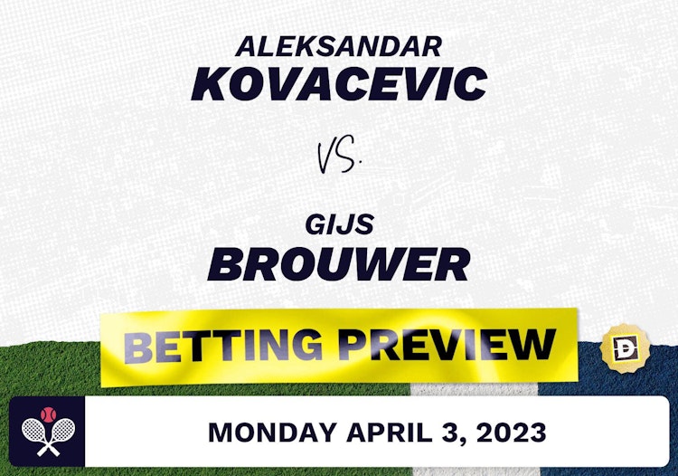 Aleksandar Kovacevic vs. Gijs Brouwer Predictions - Apr 3, 2023