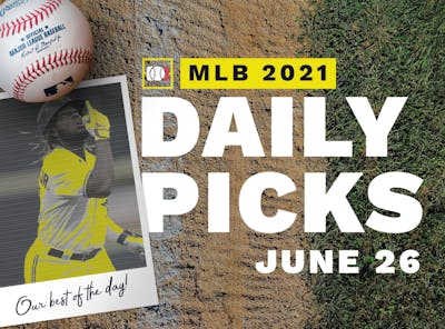 Best MLB Betting Picks and Parlays: Saturday June 26, 2021