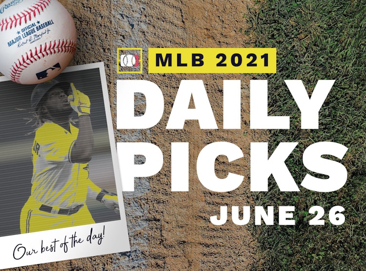 Best MLB Betting Picks and Parlays: Saturday June 26, 2021
