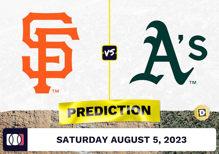 Giants vs. Athletics Prediction for MLB Saturday [8/5/2023]