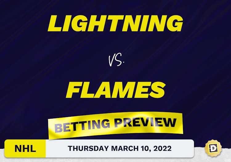 Lightning vs. Flames Predictions and Odds - Mar 10, 2022