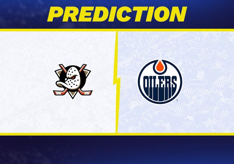 Anaheim Ducks-Edmonton Oilers Predictions and Game Preview.